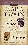 The Prince and the Pauper: 100th Anniversary Edition